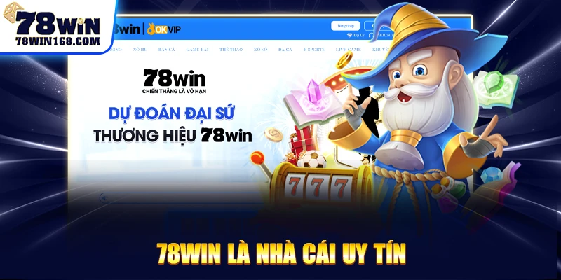 78win là nhà cái uy tín