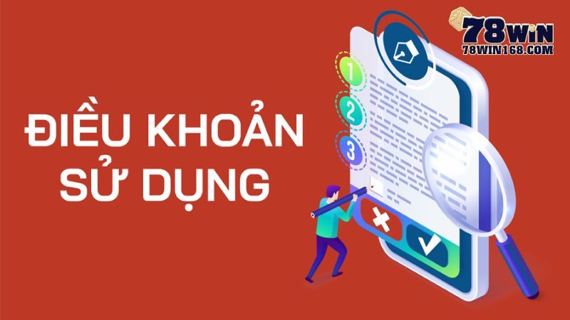 Tổng hợp những điều khoản thiết yếu tại 78win